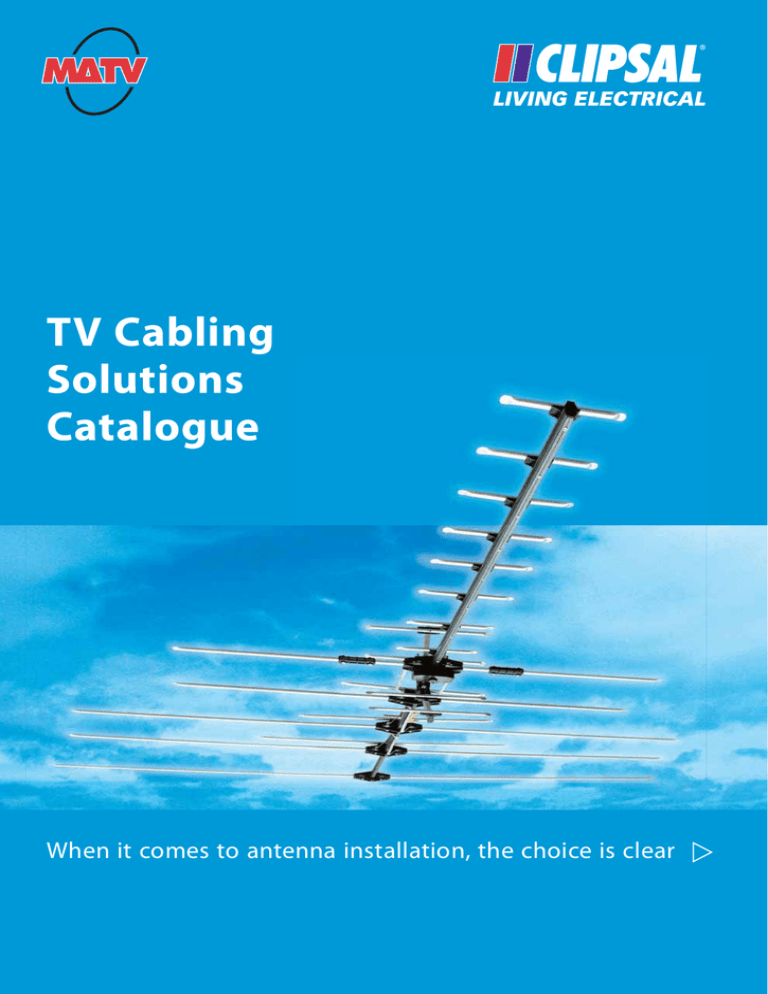 TV Cabling Solutions Catalogue, 11954 TV Cabling Solutions Catalogue, 11954