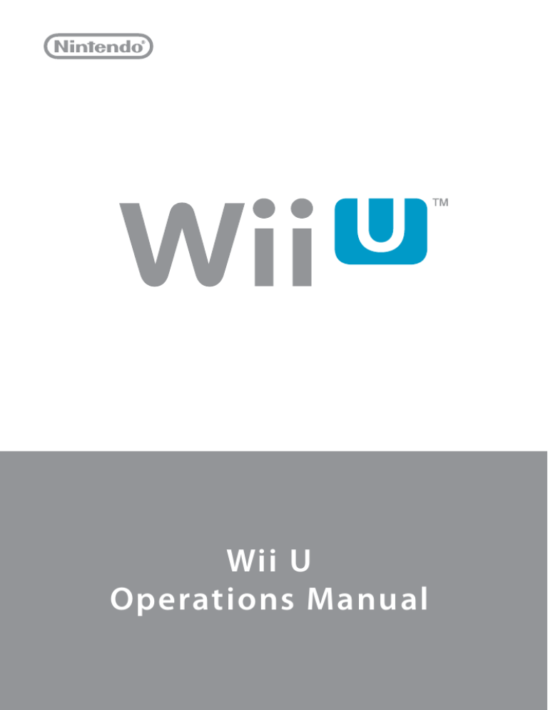 Wii U Operations Manual Wii U Operations Manual