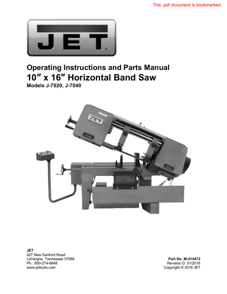 10” x 16” Horizontal Band Saw 10” x 16” Horizontal Band Saw