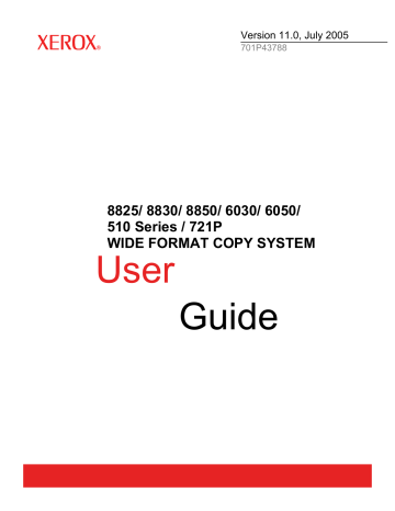 Xerox 6030, 8830, 8825, 721P, 8825 DDS, 8850 DS, 6050, 8850, 8830 DDS, 510 User guide Xerox 6030, 8830, 8825, 721P, 8825 DDS, 8850 DS, 6050, 8850, 8830 DDS, 510 User guide
