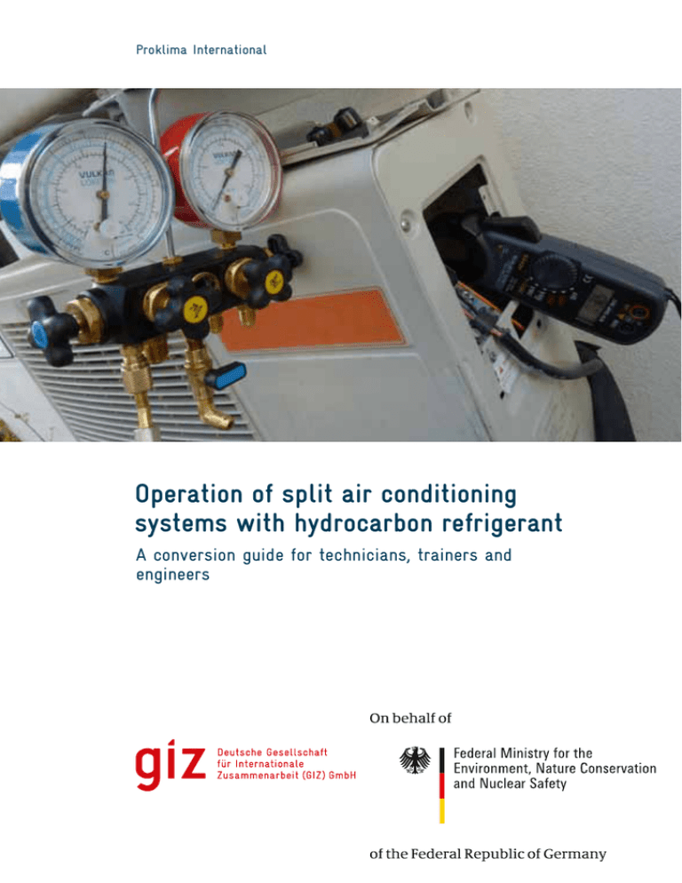 Operation of split air conditioning systems with hydrocarbon Operation of split air conditioning systems with hydrocarbon