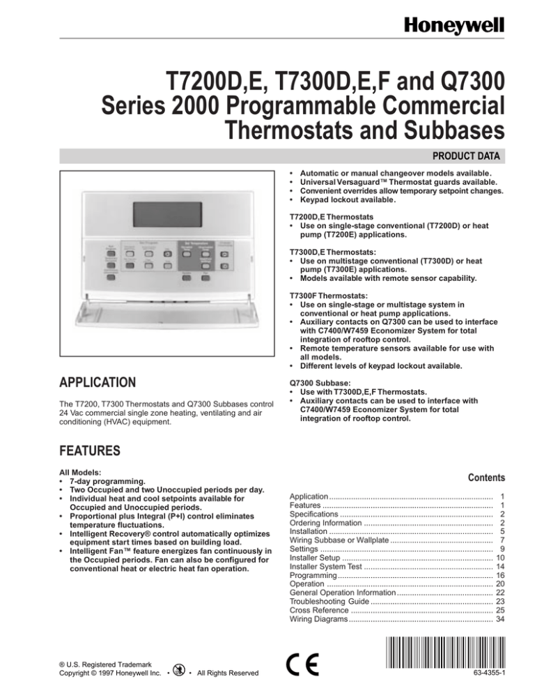 Honeywell T7200D,E, T7300D,E,F and Q7300 Series 2000 Honeywell T7200D,E, T7300D,E,F and Q7300 Series 2000