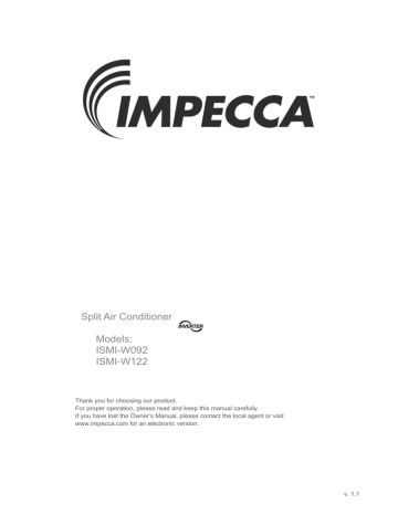 Split Air Conditioner Models: ISMI-W092 ISMI-W122 Split Air Conditioner Models: ISMI-W092 ISMI-W122