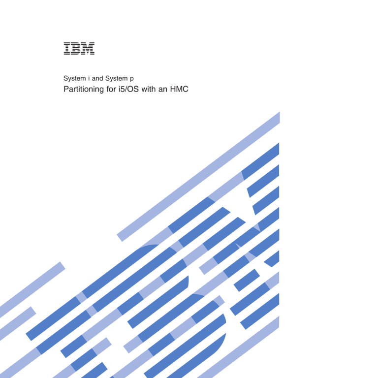 Partitioning for i5/OS with an HMC Partitioning for i5/OS with an HMC