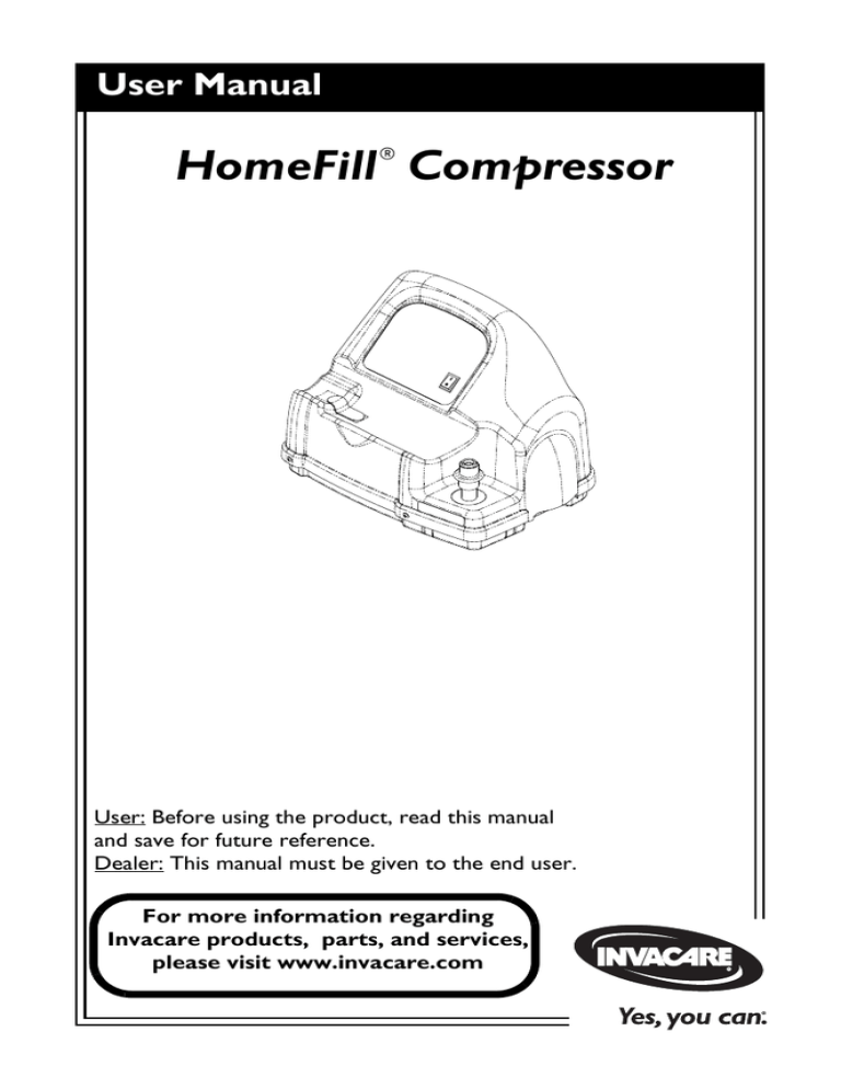 Operator`s Manual for the Homefill Compressor Operator`s Manual for the Homefill Compressor