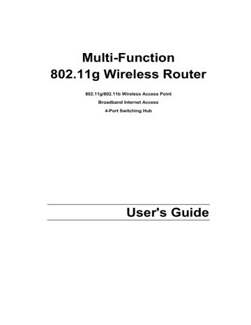 Multi-Function 802.11g Wireless Router User`s Guide Multi-Function 802.11g Wireless Router User`s Guide