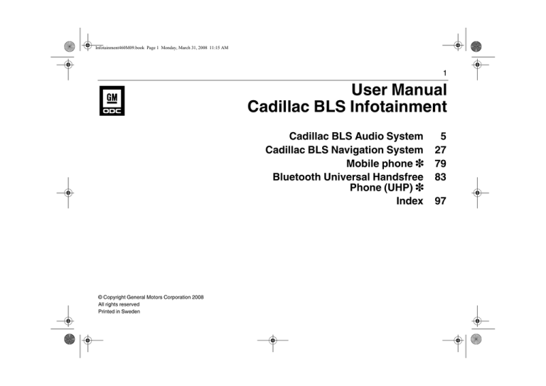 User Manual Cadillac BLS Infotainment User Manual Cadillac BLS Infotainment