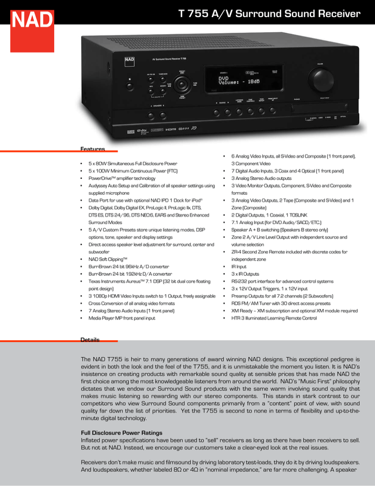 T 755 A/V Surround Sound Receiver T 755 A/V Surround Sound Receiver
