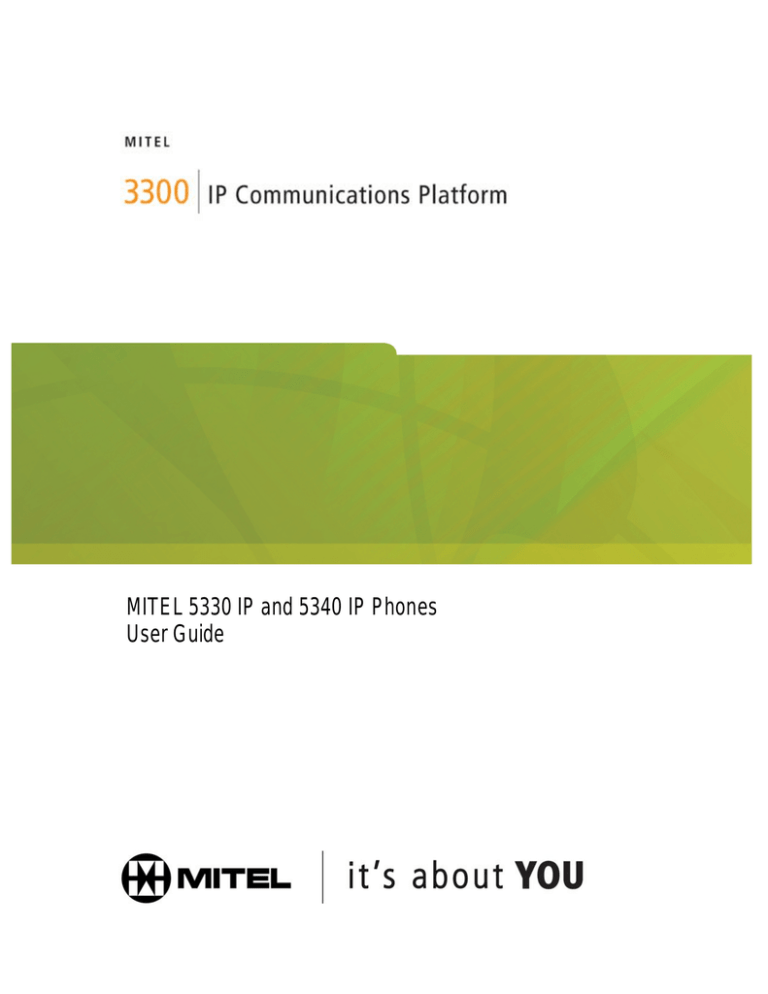 5330/5340 IP Phone User Guide 5330/5340 IP Phone User Guide