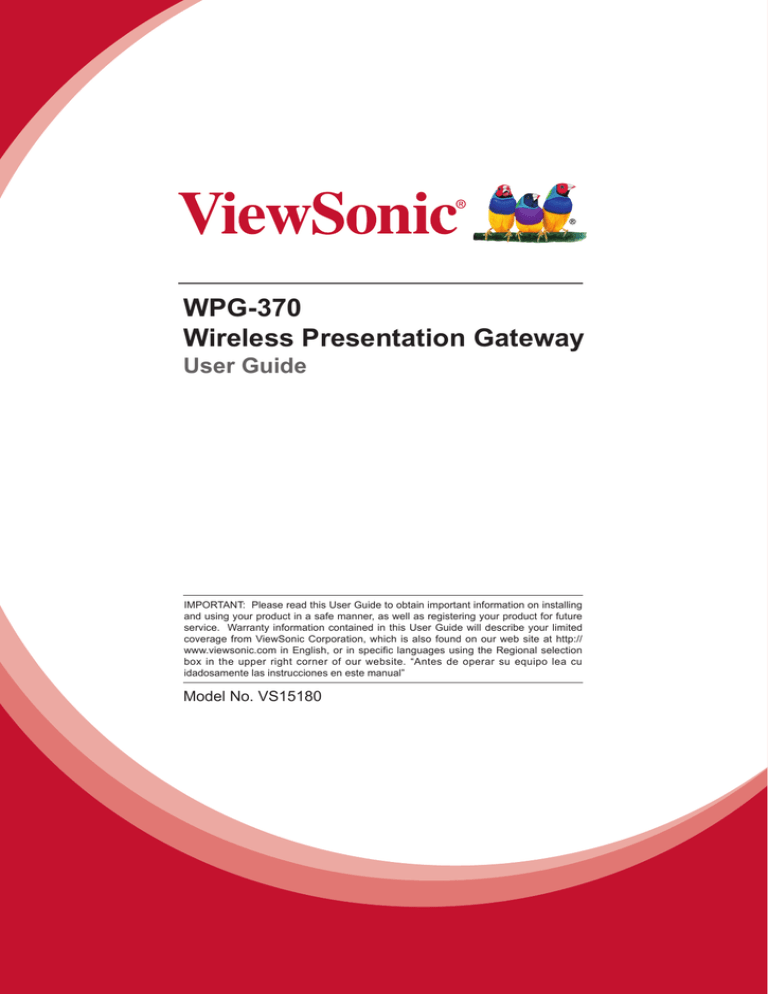 WPG-370 Wireless Presentation Gateway WPG-370 Wireless Presentation Gateway