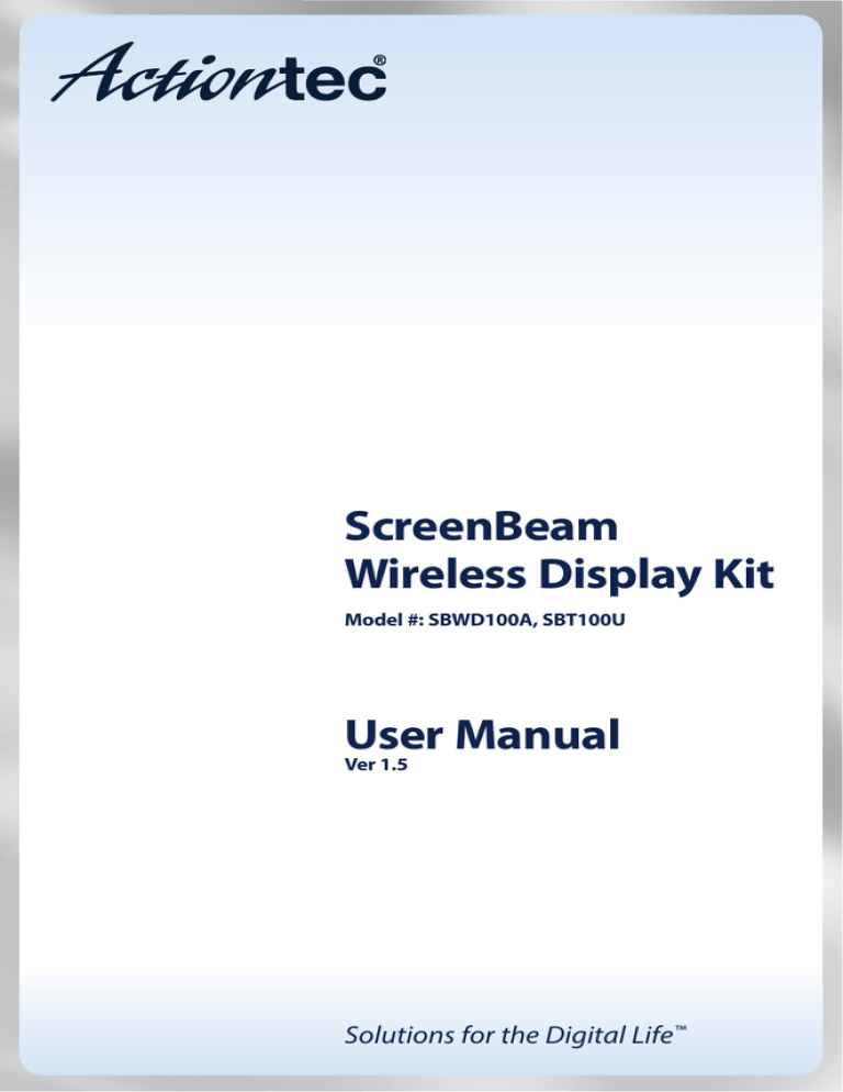 ScreenBeam Wireless Display Kit User Manual ScreenBeam Wireless Display Kit User Manual