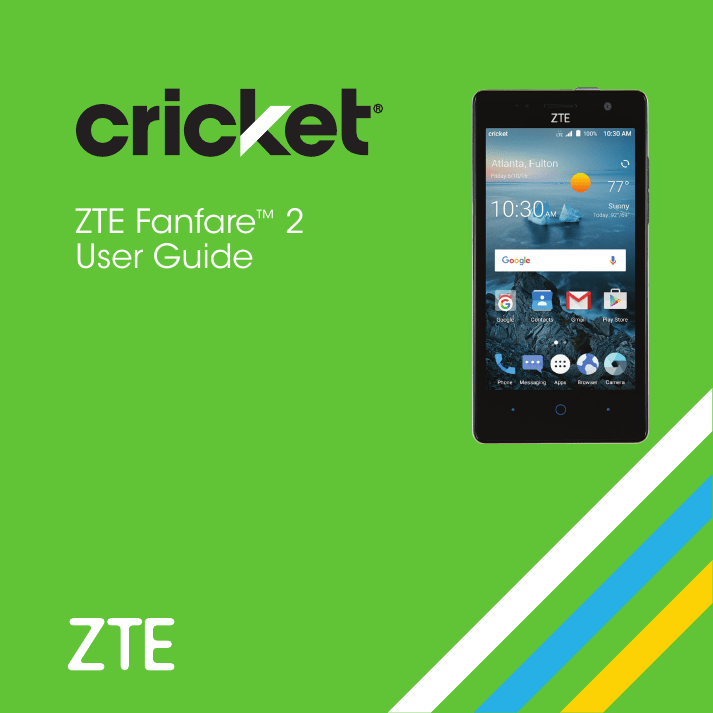 ZTE Fanfare™ 2 User Guide ZTE Fanfare™ 2 User Guide