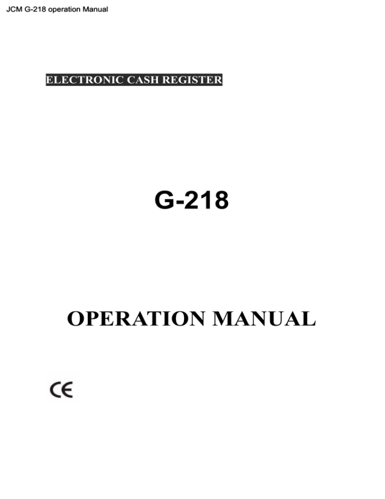 JCM G-218 operation Manual - THE-CHECKOUT-TECH JCM G-218 operation Manual - THE-CHECKOUT-TECH