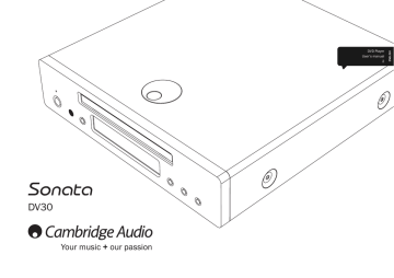 Cambridge Audio Sonata DV30 User`s manual | Manualzz Cambridge Audio Sonata DV30 User`s manual | Manualzz