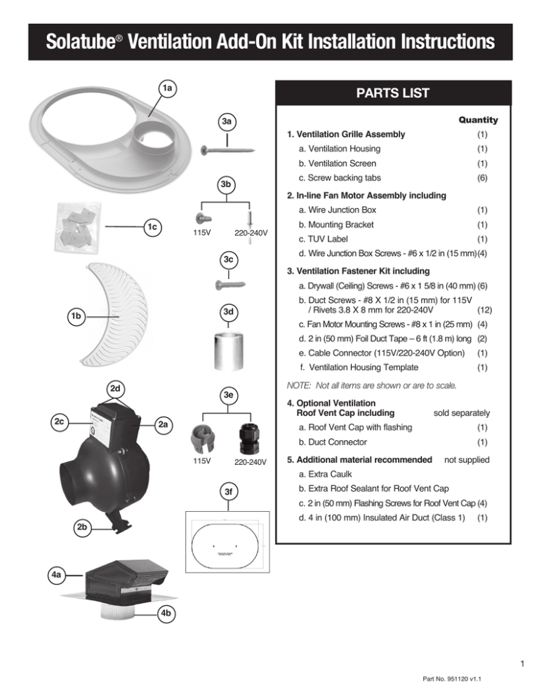 Installation instruction for the Solatube® Ventilation Add Installation instruction for the Solatube® Ventilation Add