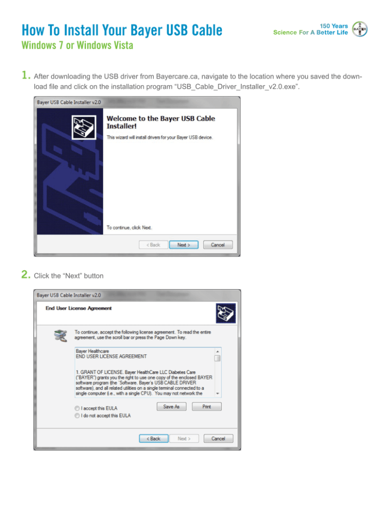 How To Install Your Bayer USB Cable 3. How To Install Your Bayer USB Cable 3.