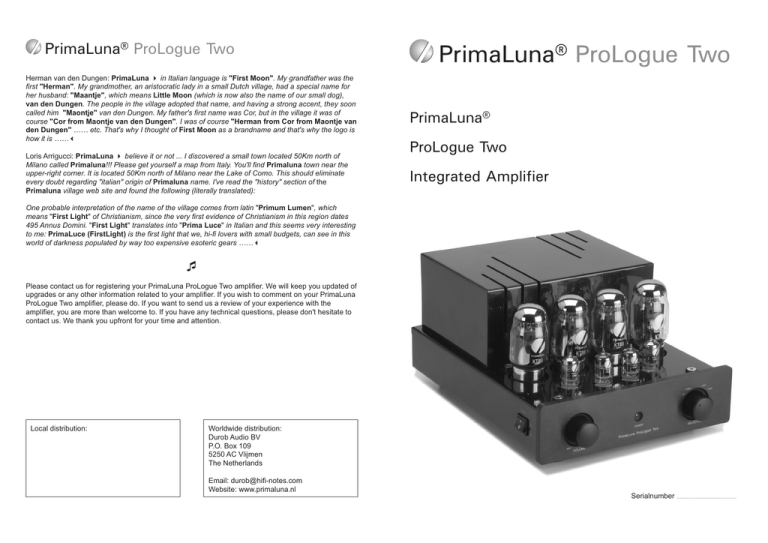 PrimaLuna® ProLogue Two PrimaLuna® ProLogue Two