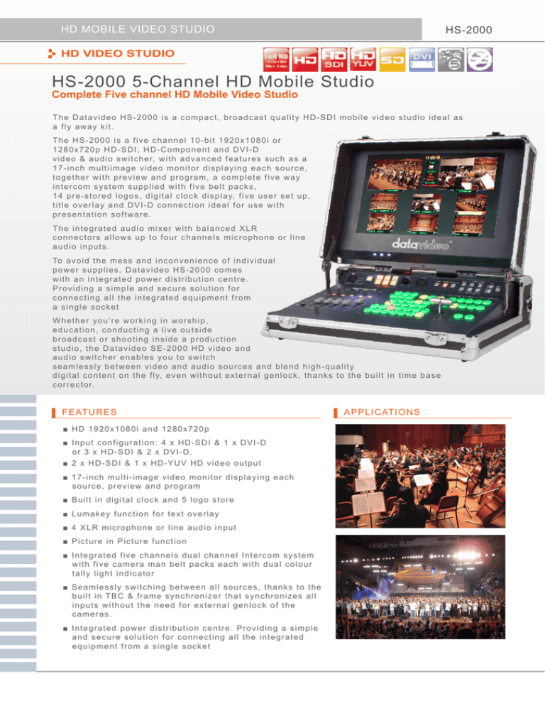 HS-2000 5-Channel HD Mobile Studio HS-2000 5-Channel HD Mobile Studio