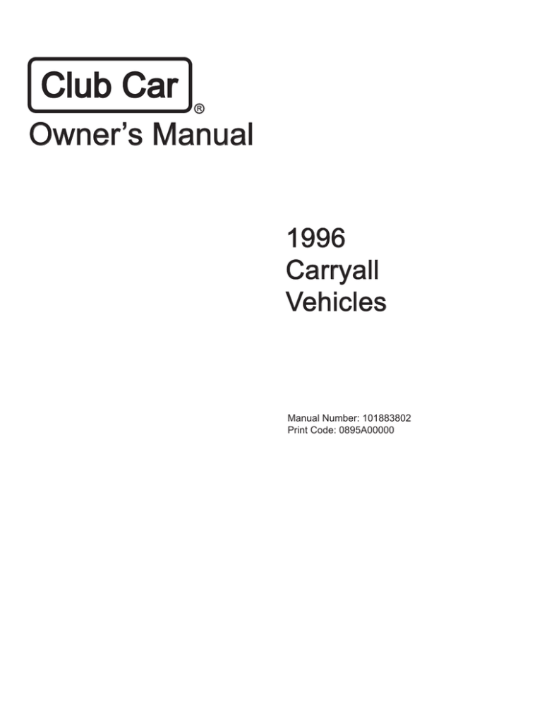 OM, 1996 Carryall Gas/Electric (101883802-) OM, 1996 Carryall Gas/Electric (101883802-)