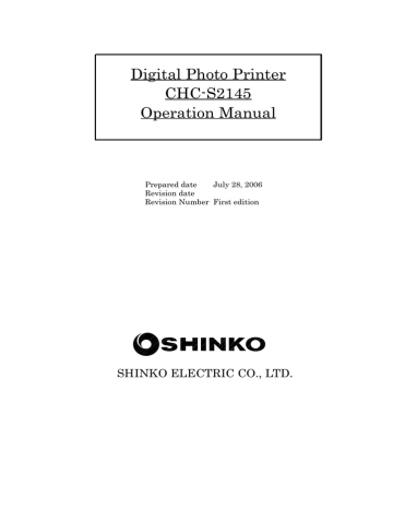 Digital Photo Printer CHC-S2145 Operation Manual Digital Photo Printer CHC-S2145 Operation Manual