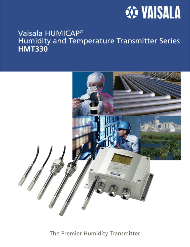 Vaisala HUMICAP® Humidity and Temperature Vaisala HUMICAP® Humidity and Temperature
