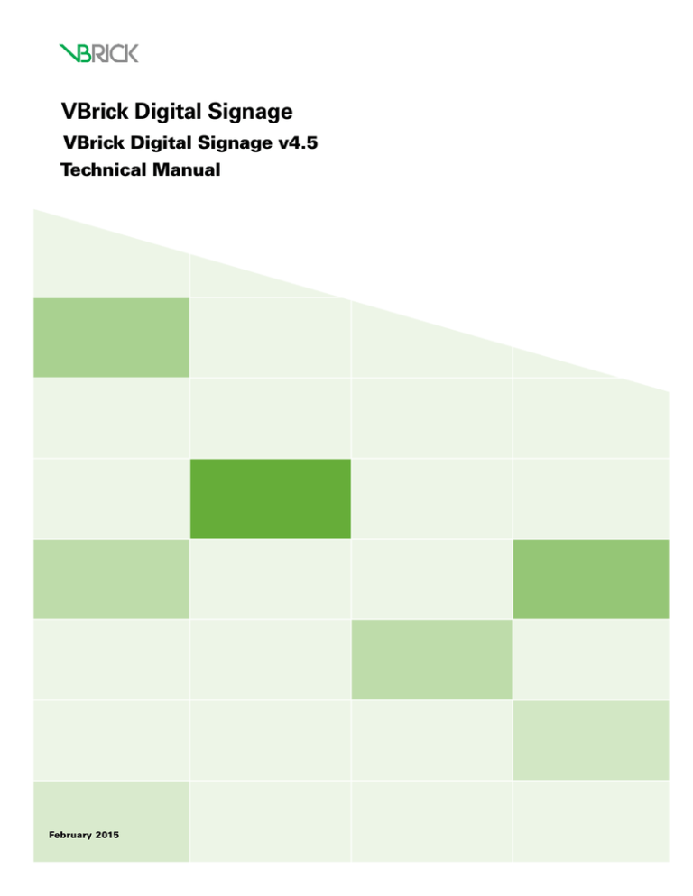 VBrick Digital Signage Technical Manual VBrick Digital Signage Technical Manual