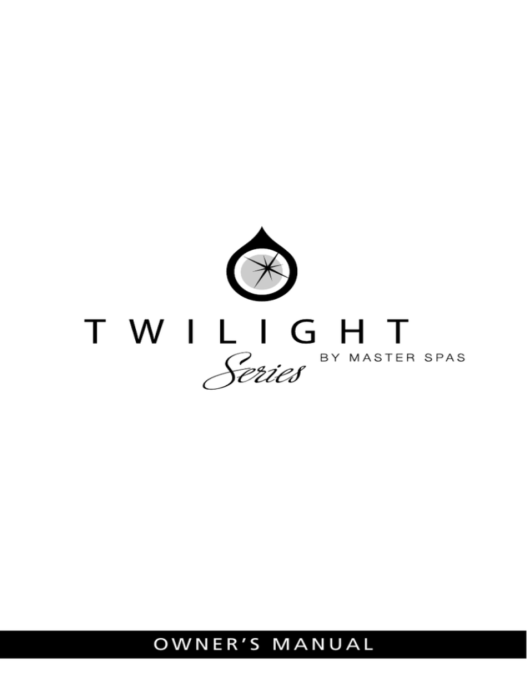 2012 Twilight Series Owner`s Manual 2012 Twilight Series Owner`s Manual