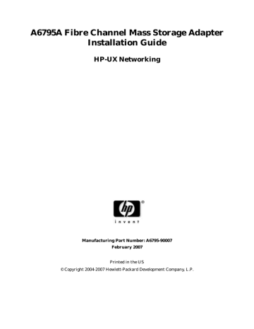 A6795A Fibre Channel Mass Storage Adapter Installation Guide HP A6795A Fibre Channel Mass Storage Adapter Installation Guide HP