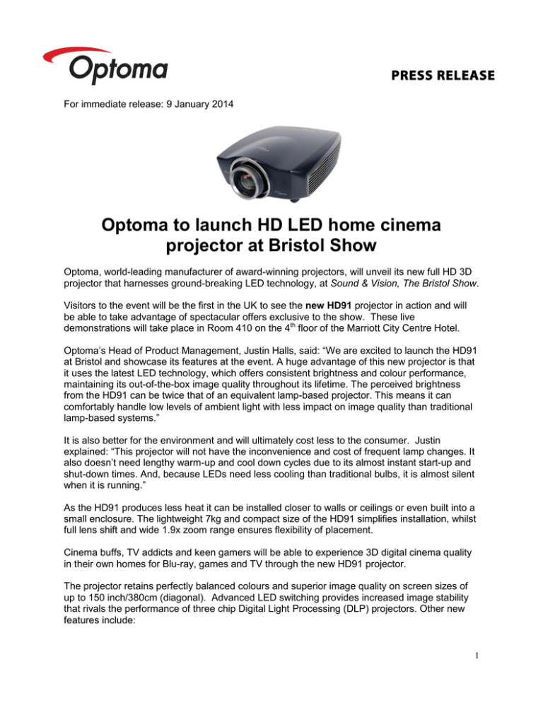 Optoma to launch HD LED home cinema projector at Bristol Show Optoma to launch HD LED home cinema projector at Bristol Show