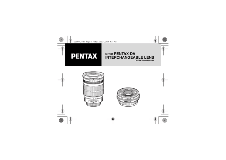 smc PENTAX-DA INTERCHANGEABLE LENS smc PENTAX-DA INTERCHANGEABLE LENS