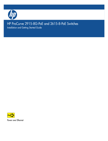 HP ProCurve 2915-8G-PoE and 2615-8-PoE Switches HP ProCurve 2915-8G-PoE and 2615-8-PoE Switches