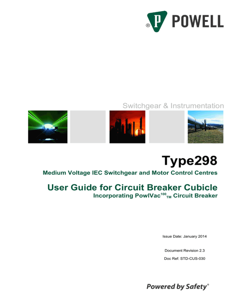 STD-CUS-030 Type 298 User Guide for Circuit Breaker Cubicle STD-CUS-030 Type 298 User Guide for Circuit Breaker Cubicle