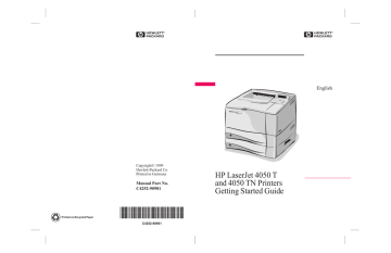 HP LaserJet 4050 T and 4050 TN Printers Getting Started Guide HP LaserJet 4050 T and 4050 TN Printers Getting Started Guide