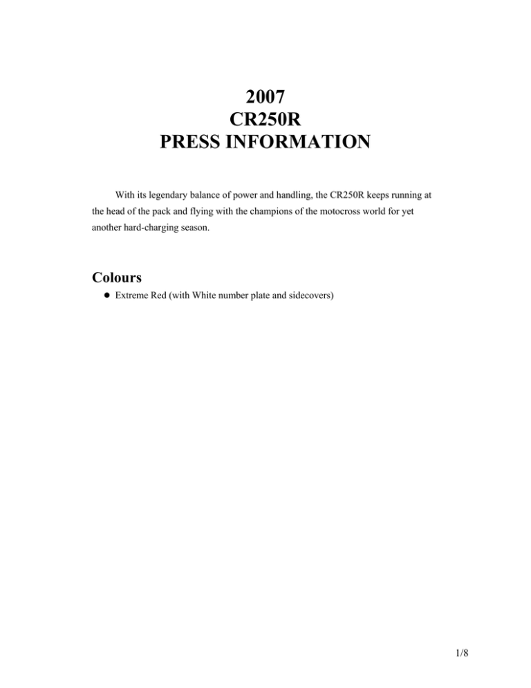 2007 CR250R PRESS INFORMATION 2007 CR250R PRESS INFORMATION