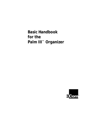 Basic Handbook for the Palm III™ Organizer | Manualzz Basic Handbook for the Palm III™ Organizer | Manualzz