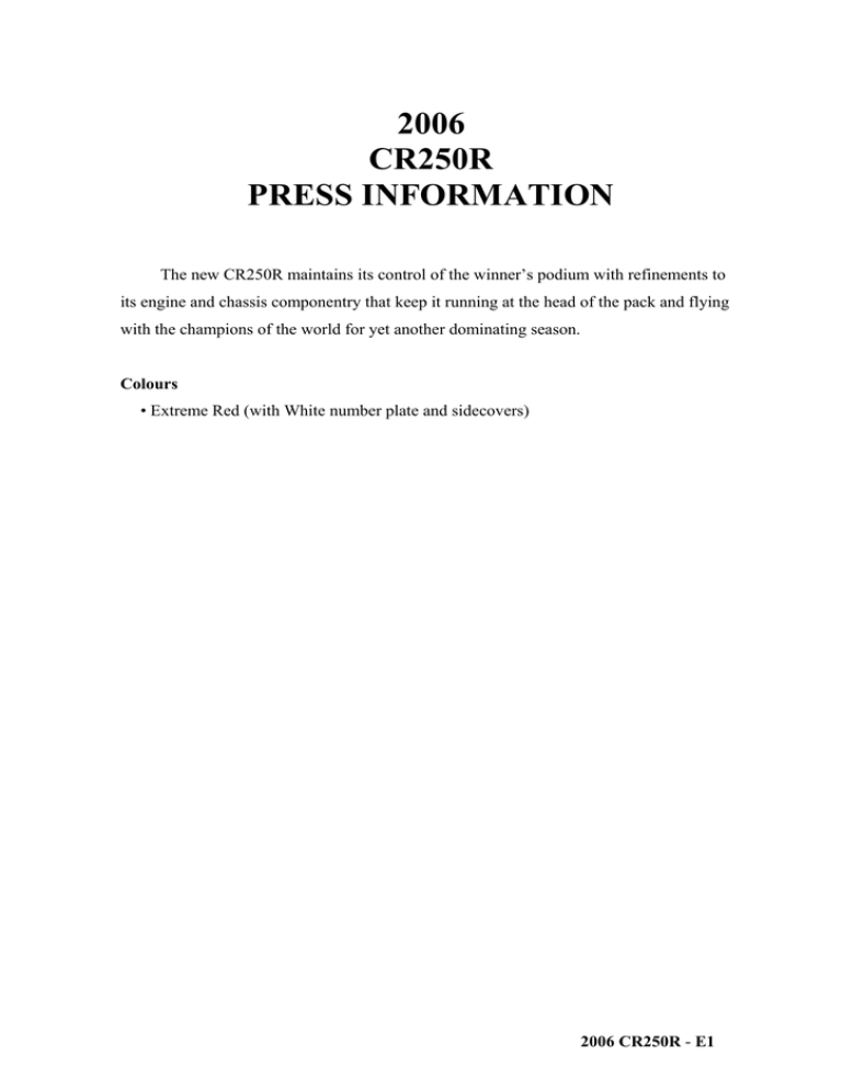 2006 CR250R PRESS INFORMATION 2006 CR250R PRESS INFORMATION