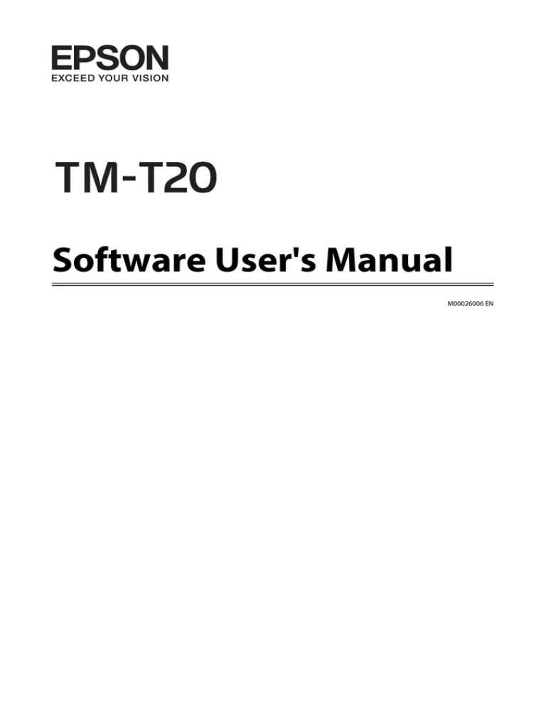 TM-T20 Software User`s Manual TM-T20 Software User`s Manual