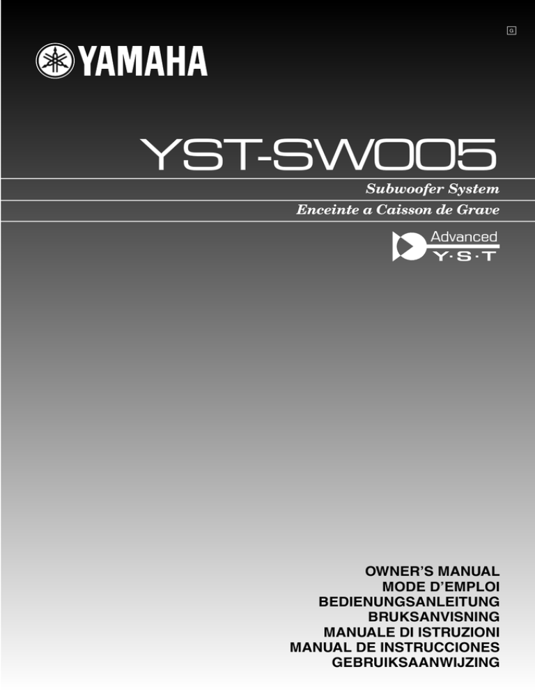 Yamaha YST-SW005 Owner's manual Yamaha YST-SW005 Owner's manual