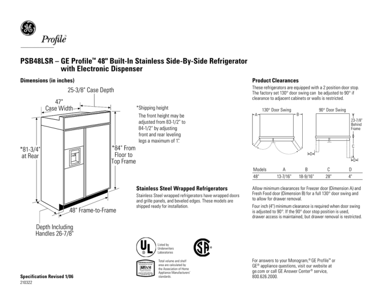 PSB48LSR – GE Profile™ 48" Built-In Stainless Side-By PSB48LSR – GE Profile™ 48" Built-In Stainless Side-By