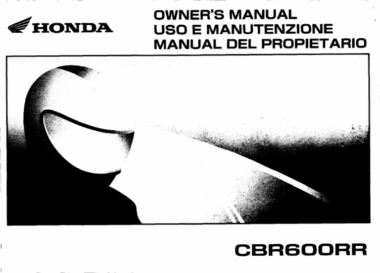 OWNER`S MANUAL HONDA uso E MANUTENZIONE OWNER`S MANUAL HONDA uso E MANUTENZIONE
