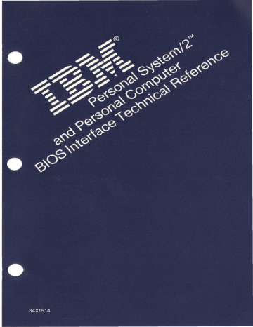 IBM PS/2 and PC BIOS Interface Technical Reference IBM PS/2 and PC BIOS Interface Technical Reference