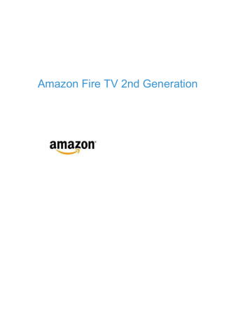 Amazon Fire TV 2nd Generation | Manualzz Amazon Fire TV 2nd Generation | Manualzz