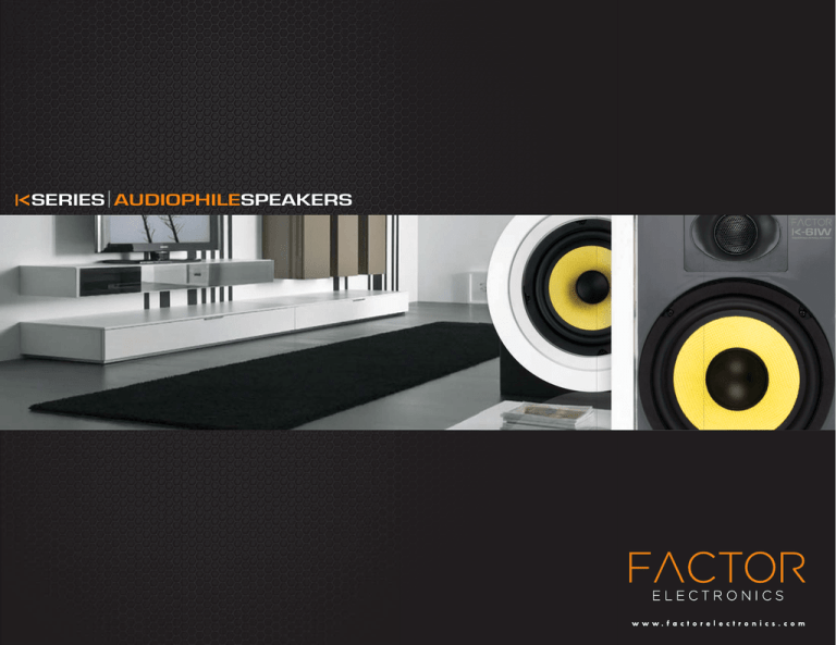 K Series Kevlar Speakers K Series Kevlar Speakers