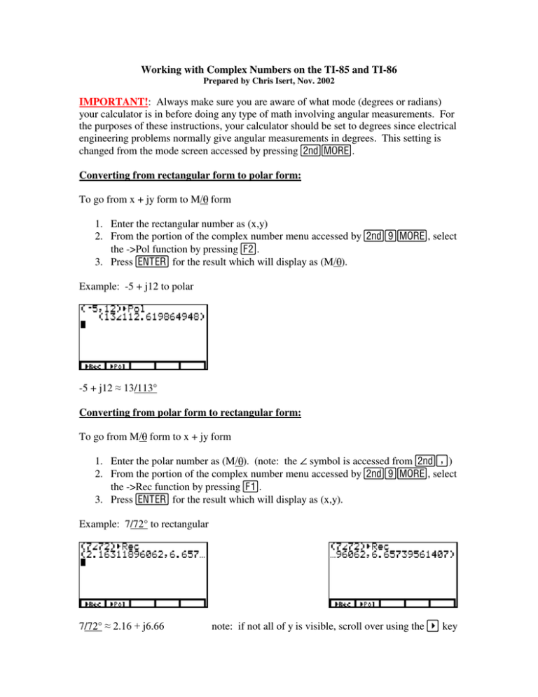 Working with Complex Numbers on the TI-85 and TI Working with Complex Numbers on the TI-85 and TI