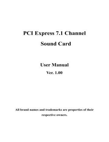 PCI Express 7.1 Channel Sound Card PCI Express 7.1 Channel Sound Card