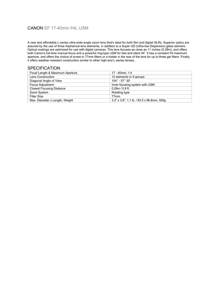 CANON EF 17-40mm f/4L USM SPECIFICATION CANON EF 17-40mm f/4L USM SPECIFICATION