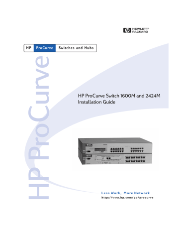 HP ProCurve Switch 1600M and 2424M Installation Guide | Manualzz HP ProCurve Switch 1600M and 2424M Installation Guide | Manualzz