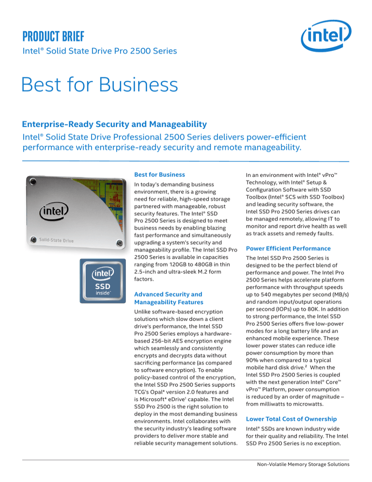 Intel® Solid State Drive Pro 2500 Series Product Brief Intel® Solid State Drive Pro 2500 Series Product Brief