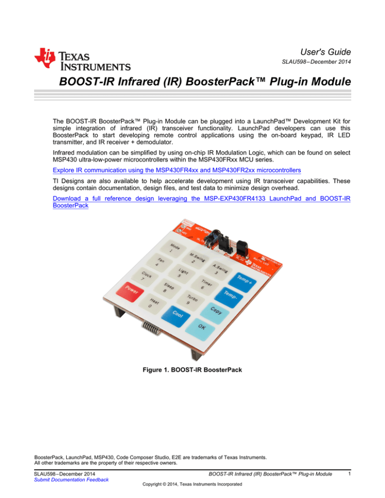 BOOST-IR Infrared (IR) BoosterPack™ Plug-in Module BOOST-IR Infrared (IR) BoosterPack™ Plug-in Module