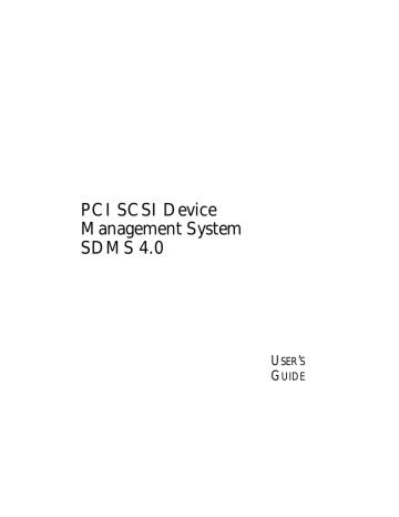 PCI SCSI Device Management System SDMS 4.0 | Manualzz PCI SCSI Device Management System SDMS 4.0 | Manualzz